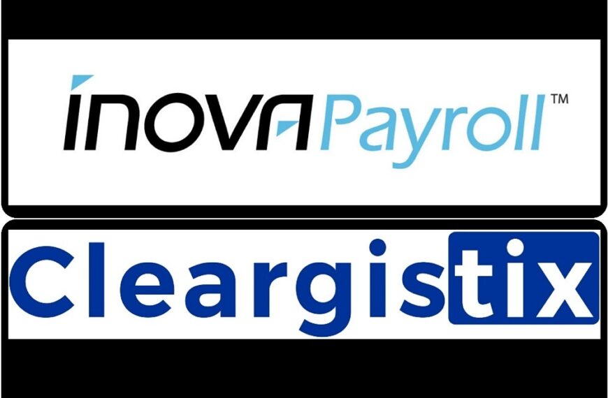 INOVA PAYROLL: Partners with Cleargistix to Provide Paperless Human Capital Management, Payroll and Field Operation Tools